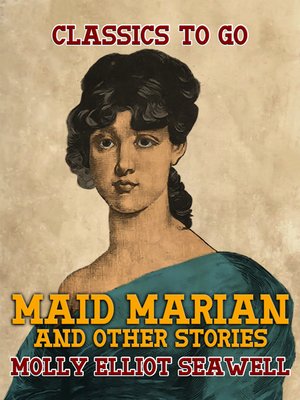 cover image of Maid Marian, and other stories